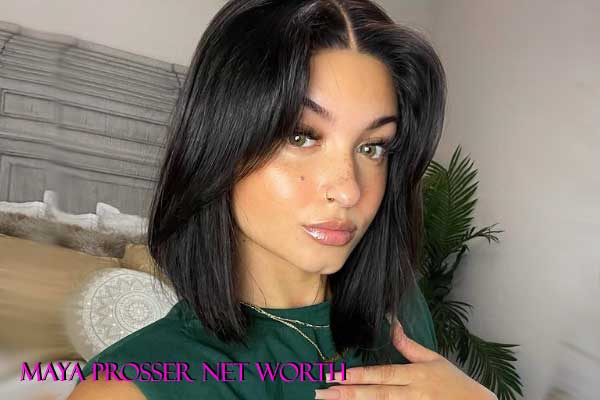 Maya prosser net worth