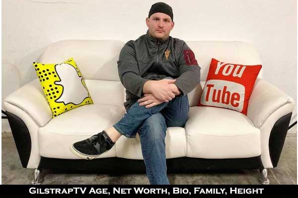 GilstrapTV age height net worth wiki bio